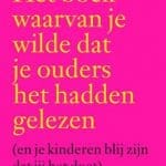 Jonkhart Het boek waarvan je wilde dat je ouders het hadden gelezen